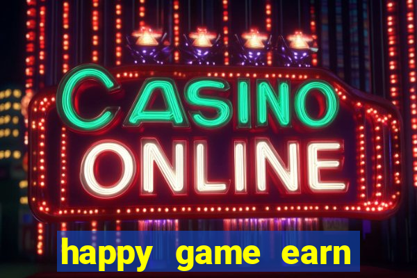 happy game earn money gcash